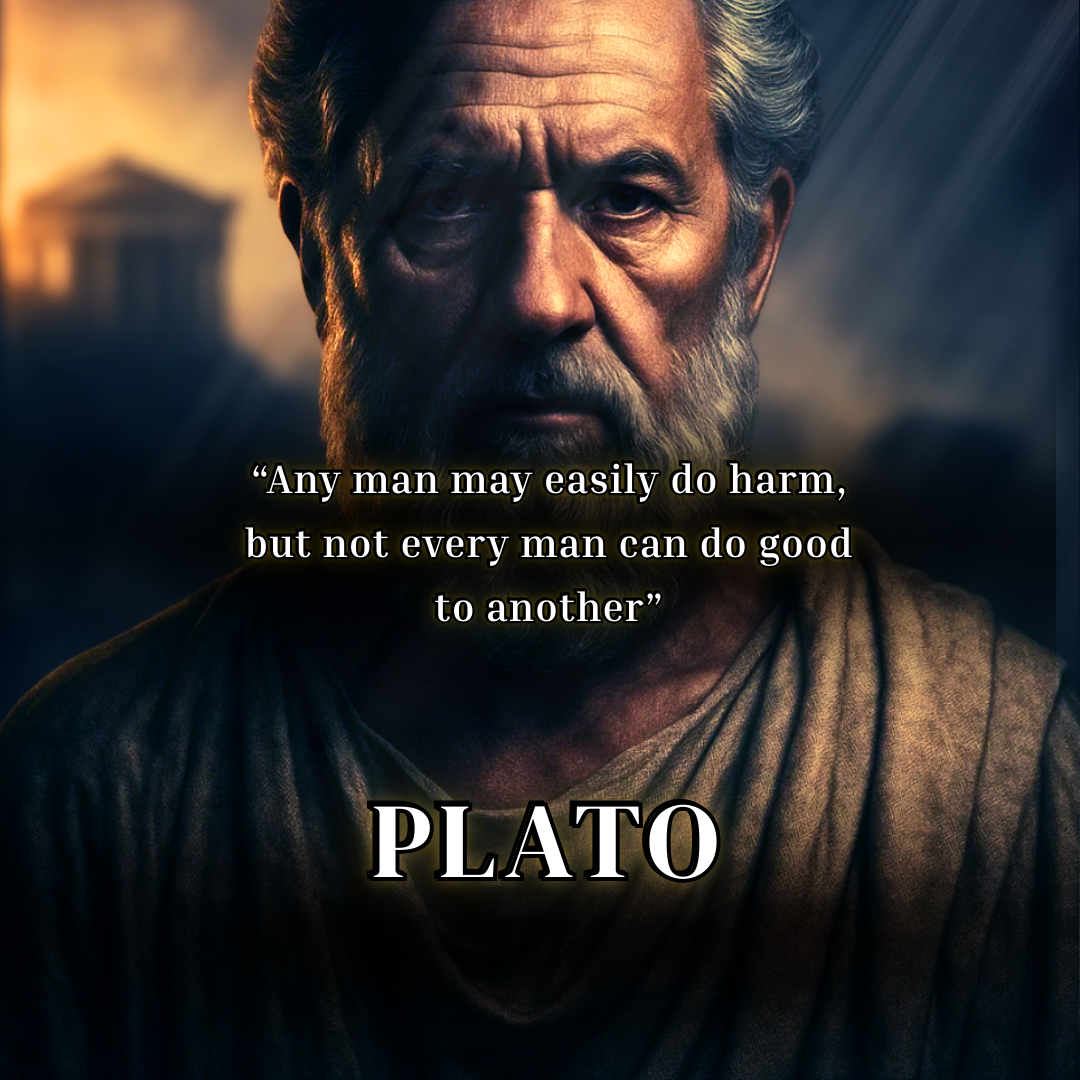 Portrait of Plato with the quote: ‘Any man may easily do harm, but not every man can do good to another.’”